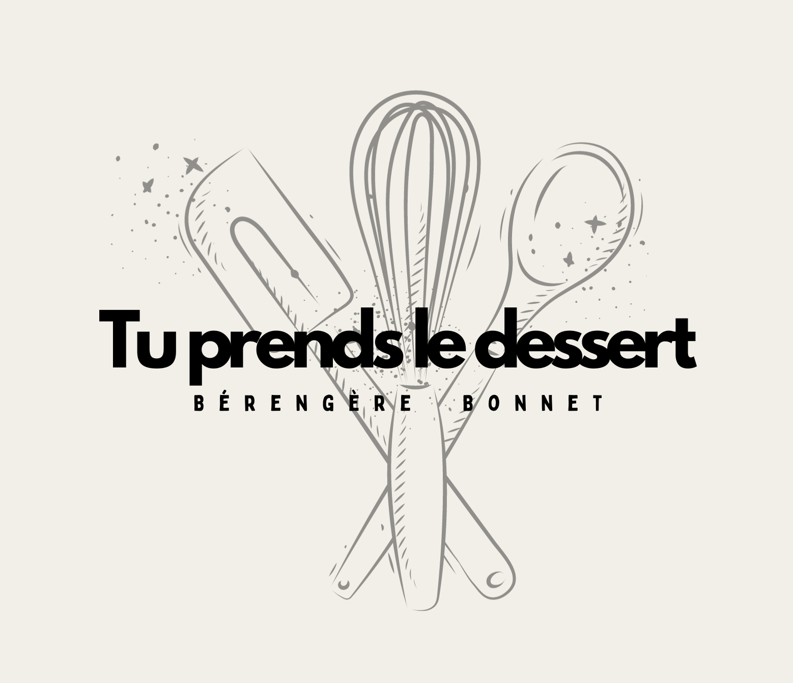 Tu prends le dessert